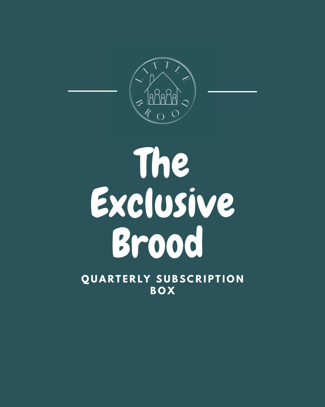 The Exclusive Brood